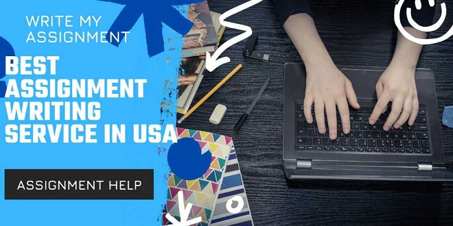GET THE BEST ASSIGNMENT WRITING SERVICE IN USA FROM EXPERTS