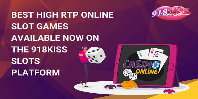 Best High RTP online slot games available now on the 918kiss slots platform