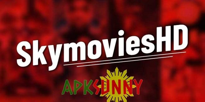 Download Skymovies in HD South, Hollywood, Hindi movies for 2022